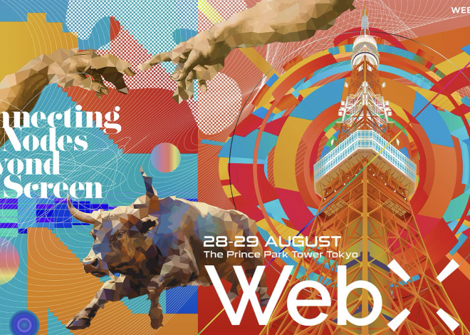 开启Web3行业应用之门，WebX 2024将于8月28-29日在日本东京举办