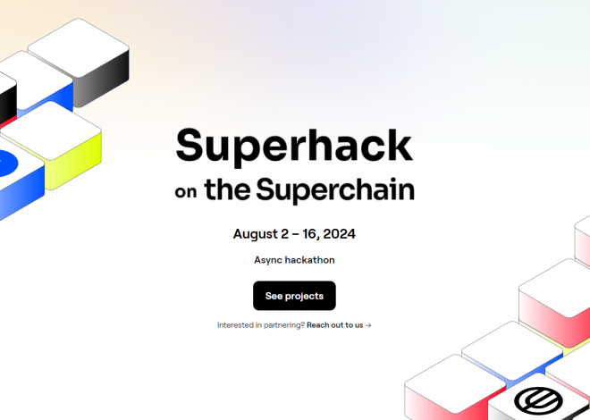 盘点ETHGlobal Superhack 8个获胜项目